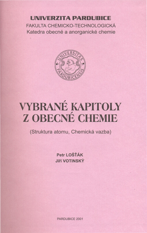 Vybrané kapitoly z obecné chemie :(struktura atomu, chemická vazba)