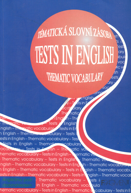 Tests in English: thematic vocabulary : intermediate and advanced level