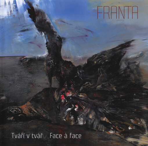 Franta : tváří v tvář = face à face