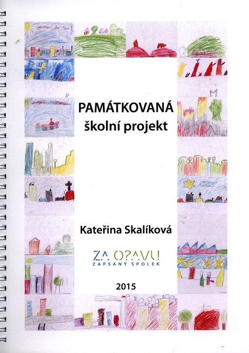 Památkovaná : školní projekt, Vydání první