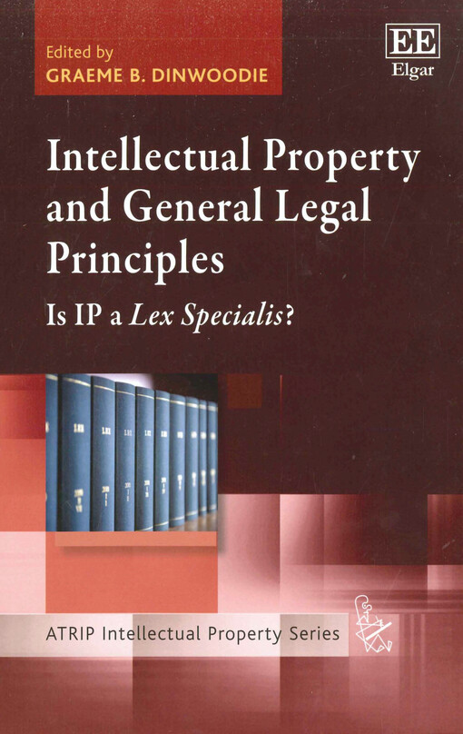 Intellectual property and general legal principles  : is IP a lex specialis? 