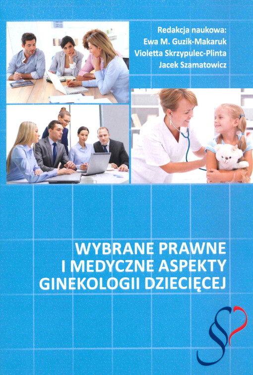 Wybrane prawne i medyczne problemy ginekologii dziecięcej 