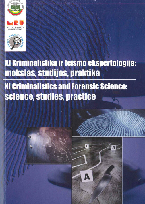 Kriminalistika ir teismo ekspertologija  : mokslas, studijos, praktika 