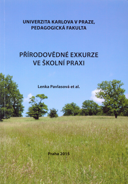 Přírodovědné exkurze ve školní praxi