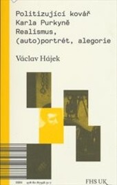 Politizující kovář Karla Purkyně