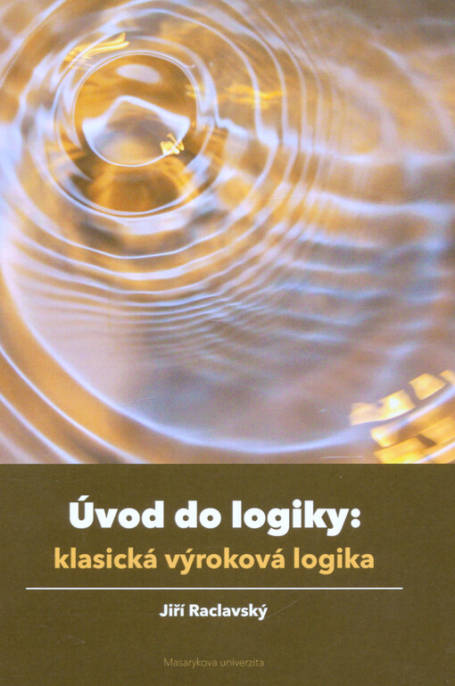 Úvod do logiky: klasická výroková logika