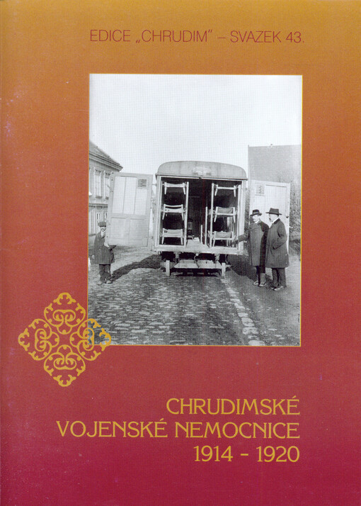 Chrudimské vojenské nemocnice 1914-1920