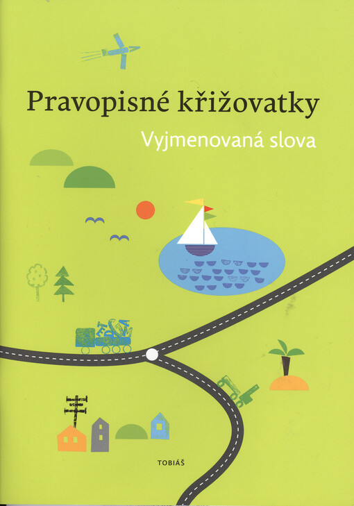 Pravopisné křižovatky :vyjmenovaná slova