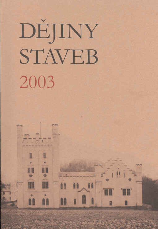 Dějiny staveb :sborník příspěvků z konference Dějiny staveb 2003