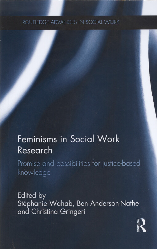 Feminisms in social work research : promise and possibilities for justice-based knowledge