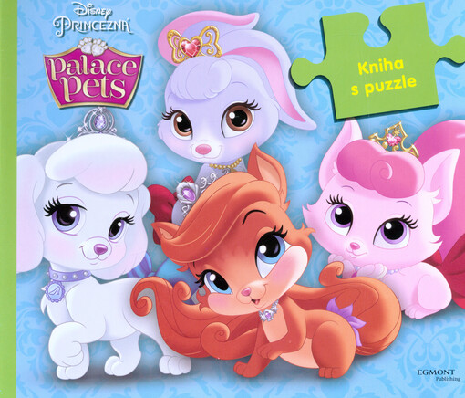 Palace pets : kniha s puzzle