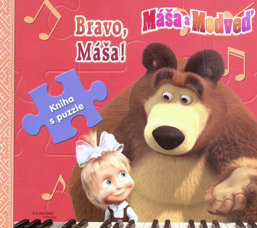 Máša a Medveď : bravo, Máša! : kniha s puzzle