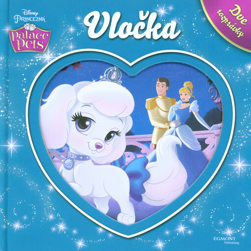 EGMONT Palace Pets Vločka Dve rozprávky