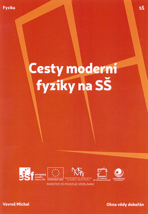 Cesty moderní fyziky na SŠ