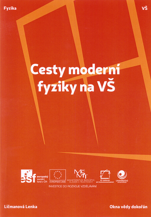 Cesty moderní fyziky na VŠ