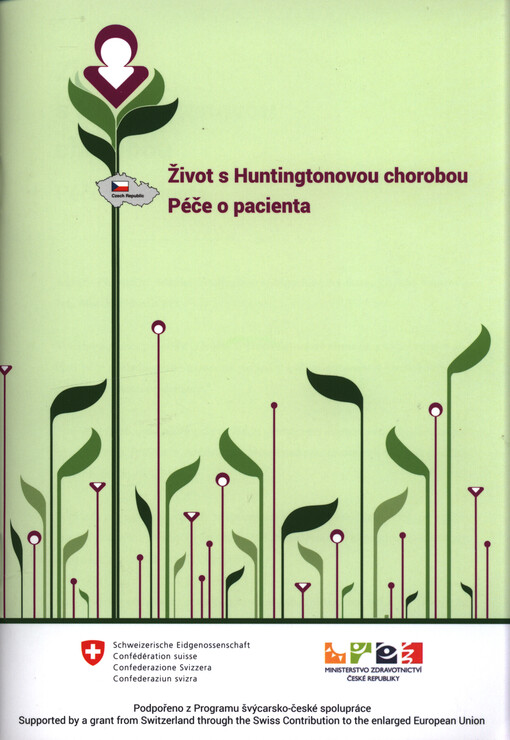 Život s Huntingtonovou chorobou : péče o pacienta
