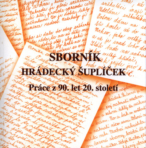 Sborník Hrádecký šuplíček : práce z 90. let 20. století