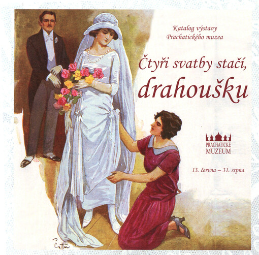Čtyři svatby stačí drahoušku