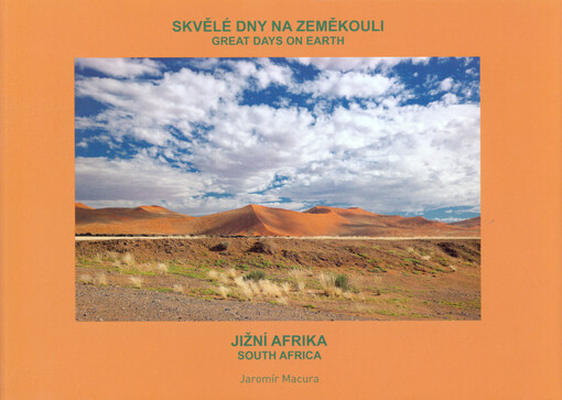 Skvělé dny na zeměkouli. Jižní Afrika = Great days on earth. South Africa