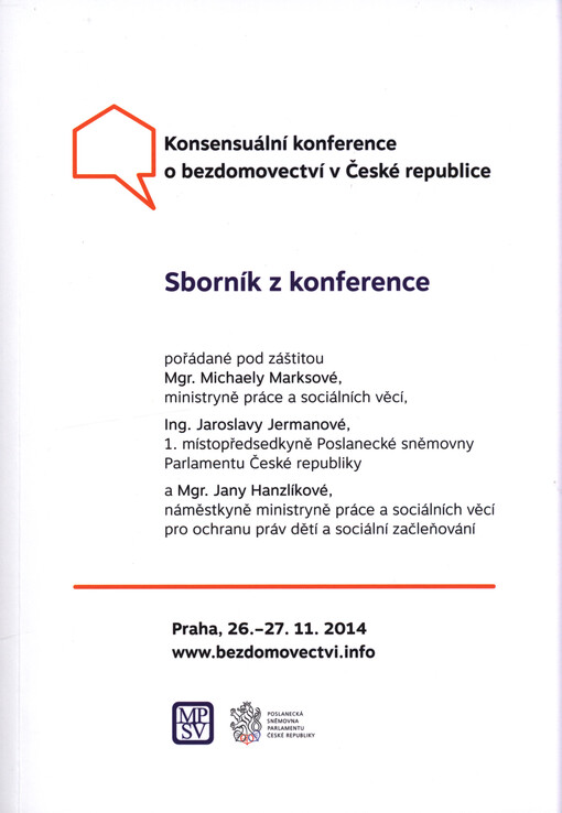 Konsensuální konference o bezdomovectví v České republice : sborník z konference : Praha, 26.-27.11.2014