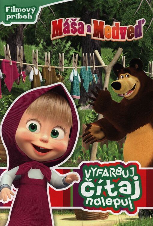 Máša a medveď : vyfarbuj, čítaj, nalepuj