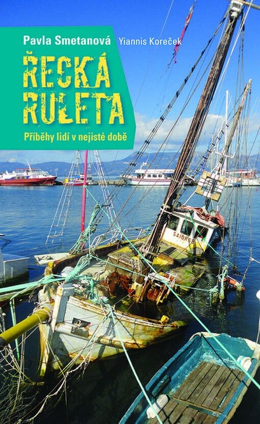 Řecká ruleta: příběhy lidí v nejisté době