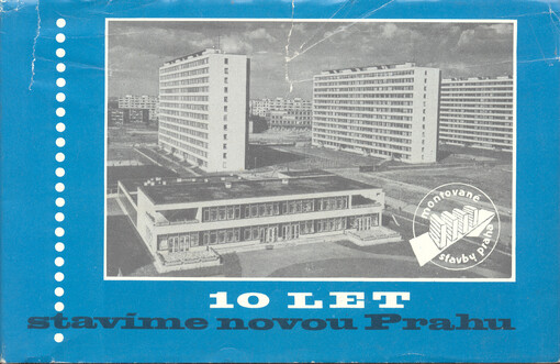 10 let stavíme novou Prahu