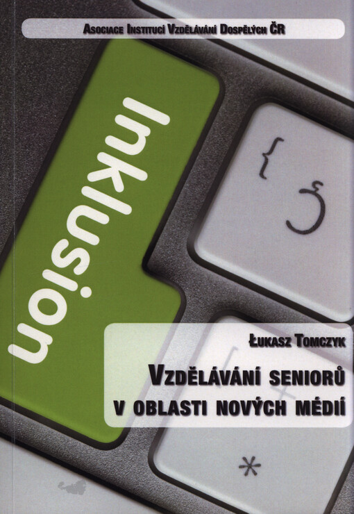 Vzdělávání seniorů v oblasti nových médií
