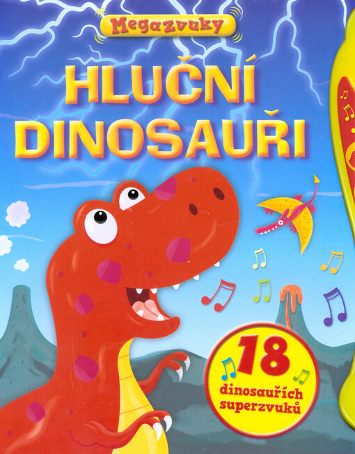 Hluční dinosauři