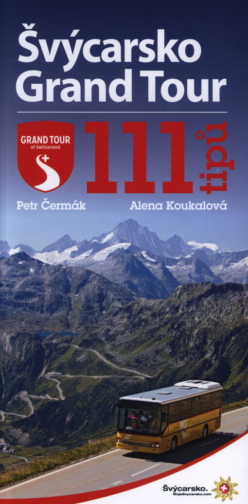 Švýcarsko Grand Tour