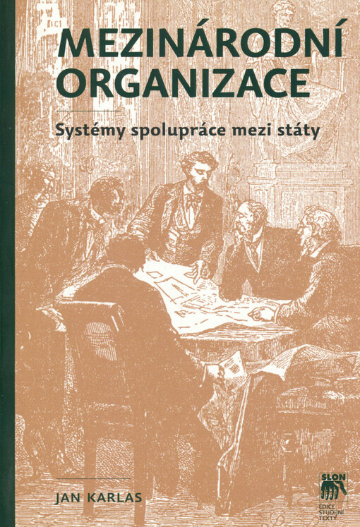 Mezinárodní organizace: systémy spolupráce mezi státy