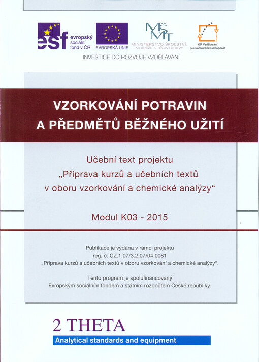 Vzorkování potravin a předmětů běžného užití : učební text projektu 