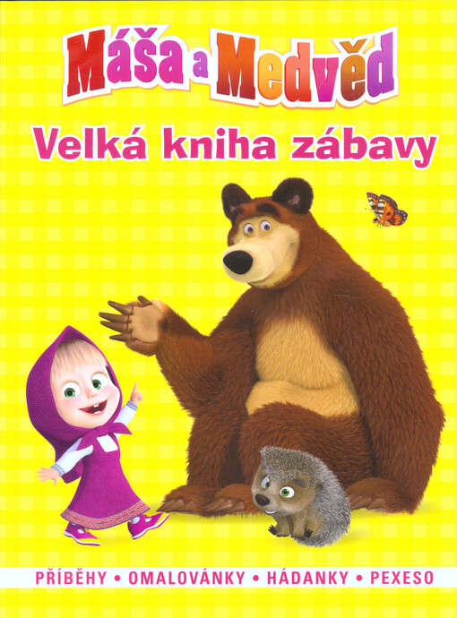 Máša a medvěd - Velká kniha zábavy
