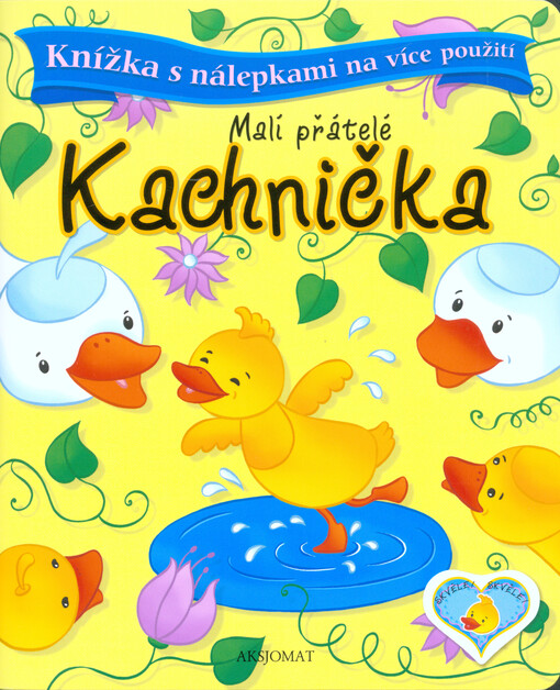 Kachnička Malí přátelé