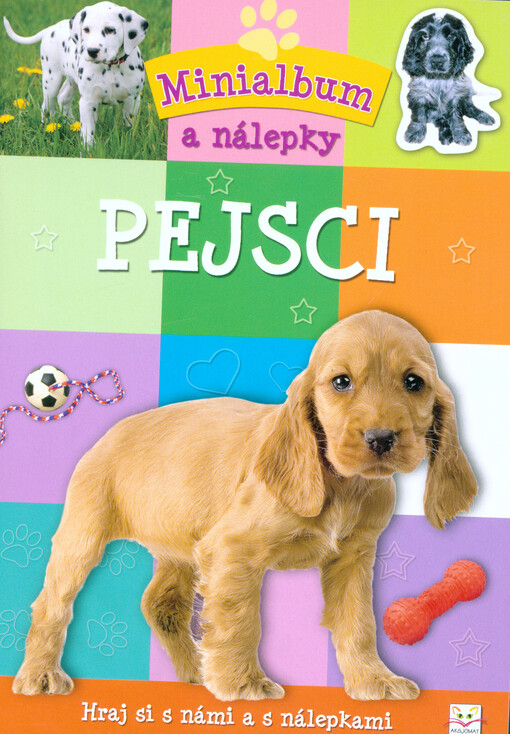 Pejsci : minialbum a nálepky : hraj si s námi a s nálepkami