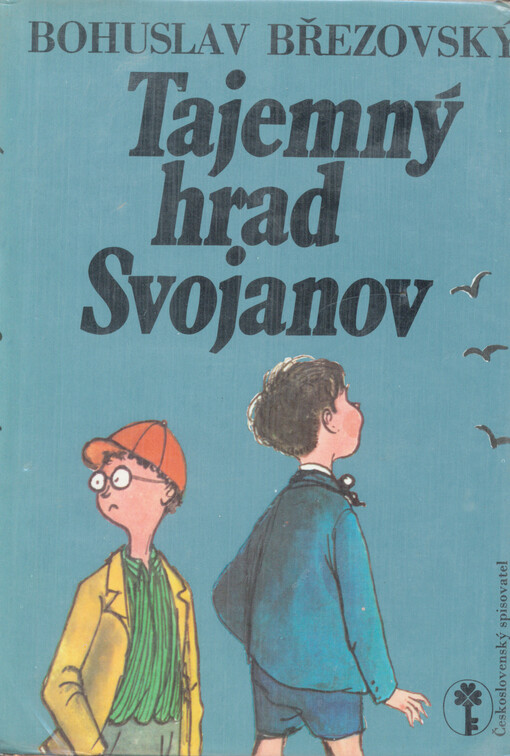 Tajemný hrad Svojanov :paměti Františka Povídálka