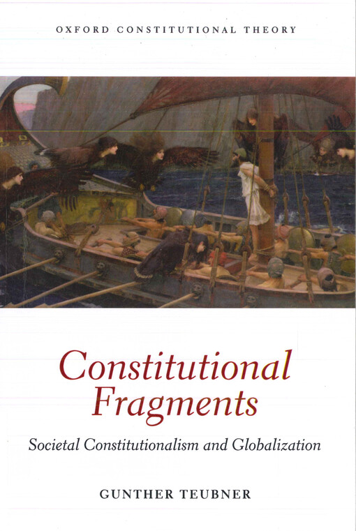 Constitutional fragments :societal constitutionalism and globalization