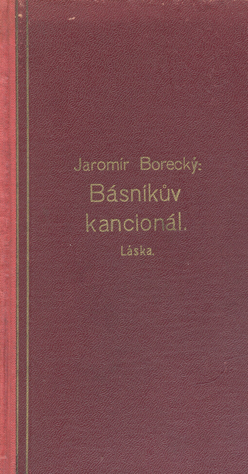 Básníkův kancionál: láska