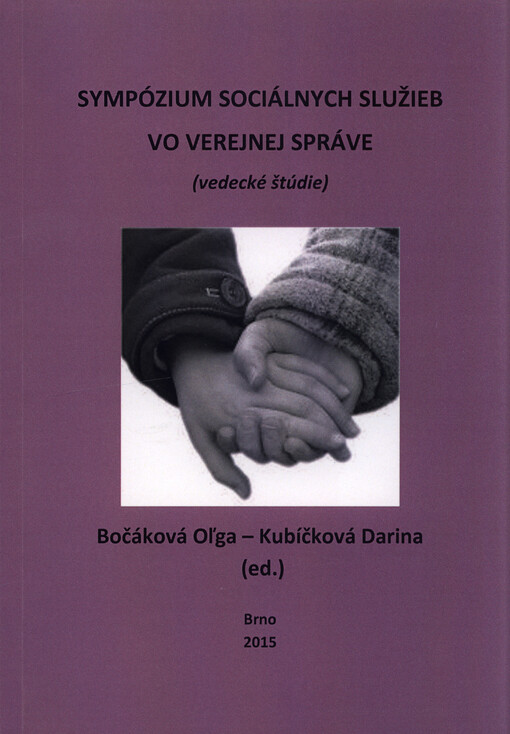 Sympózium sociálnych služieb vo verejnej správe : (vedecké štúdie)