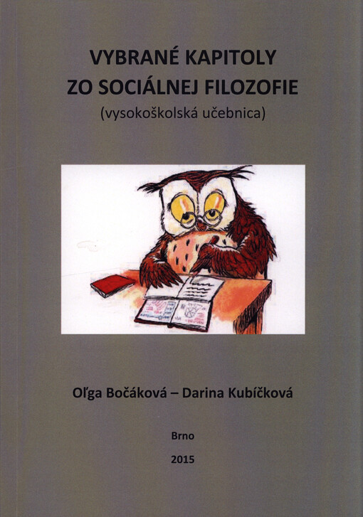 Vybrané kapitoly zo sociálnej filozofie : (vysokoškolská učebnica)
