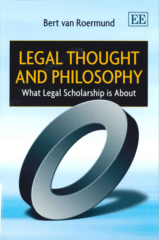 Legal thought and philosophy  : what legal scholarship is about 
