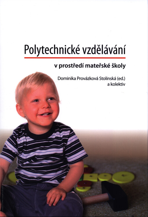 Polytechnické vzdělávání v prostředí mateřské školy