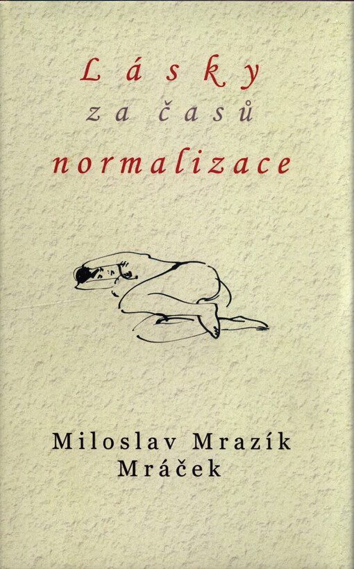 Lásky za časů normalizace