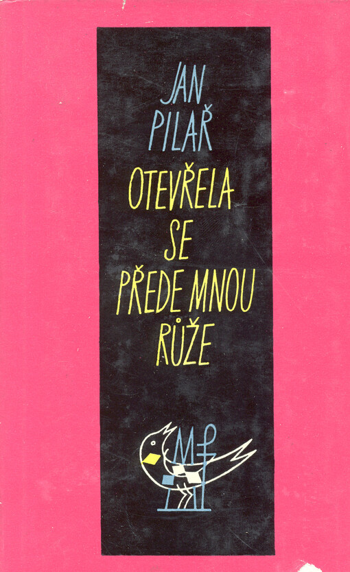 Otevřela se přede mnou růže