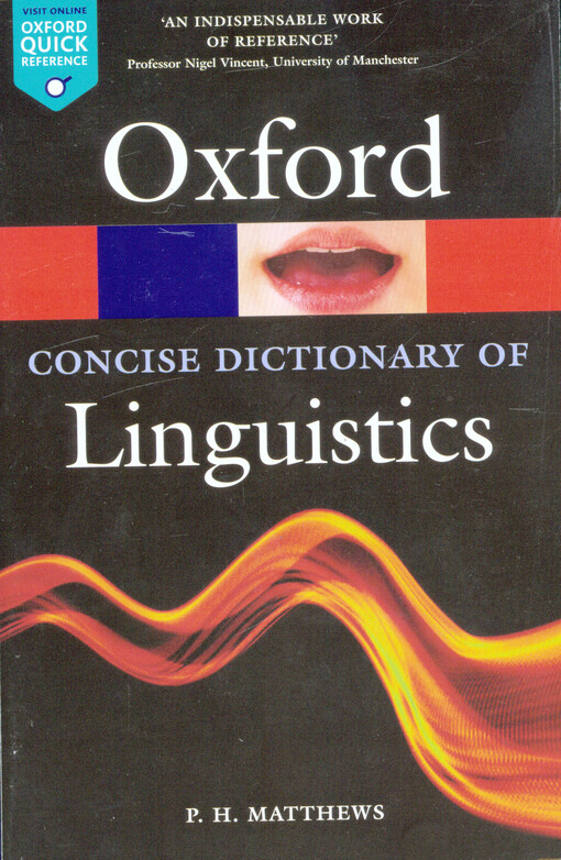 The concise Oxford dictionary of linguistics