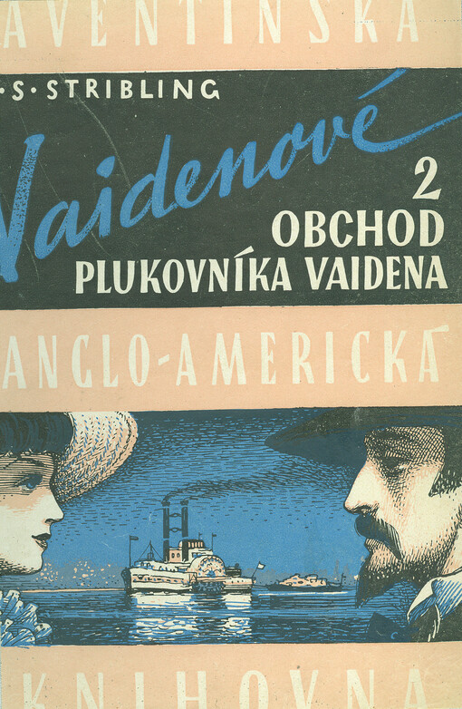 Vaidenové :(Trilogie).[Díl] II,Obchod plukovníka Vaidena = (The store)