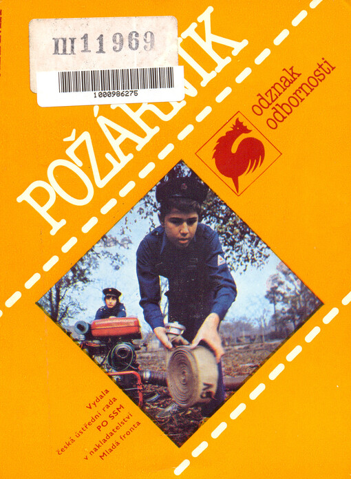 Požárník :k plnění a získání odznaku odbornosti Požárník