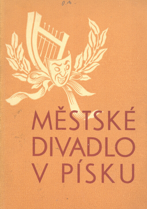 Městské divadlo v Písku :[památník ... k otevření Městského divadla v únoru 1940