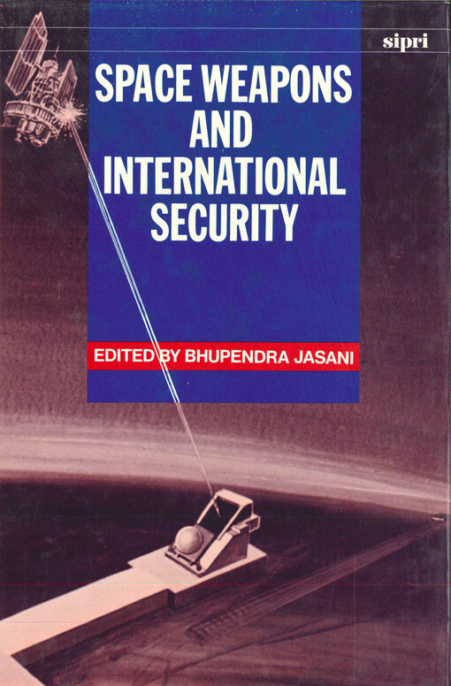 Space weapons and international security 