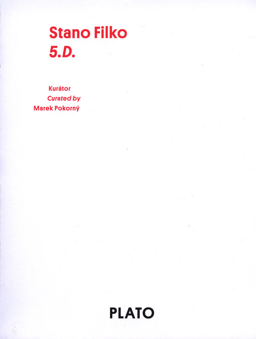 Stano Filko : 5.D. : PLATO